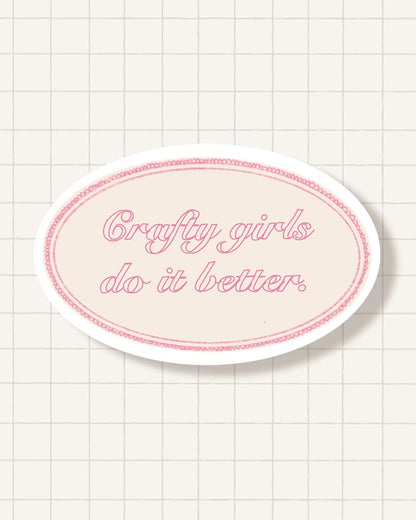 Sticker - crafty girls do it better