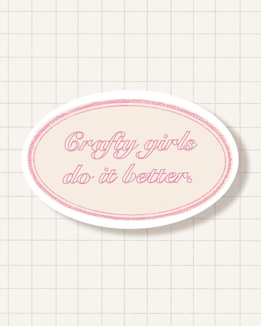 Sticker - crafty girls do it better
