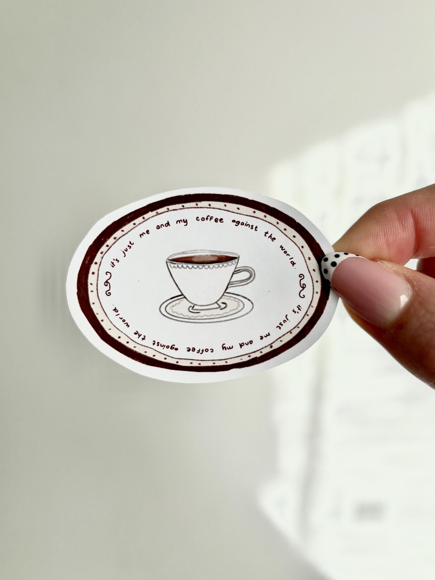 Sticker - me and my coffee against the world
