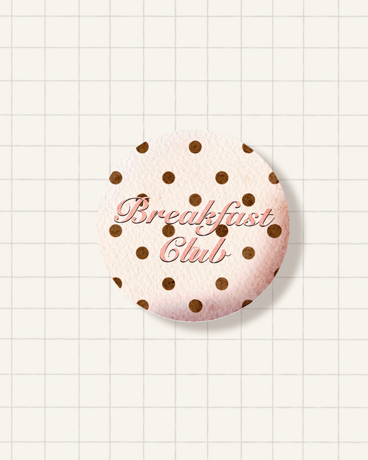 Sticker - badge breakfast club